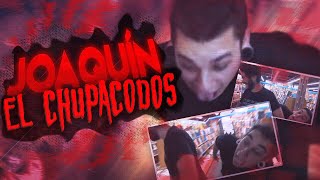 Joaquín el chupacodos