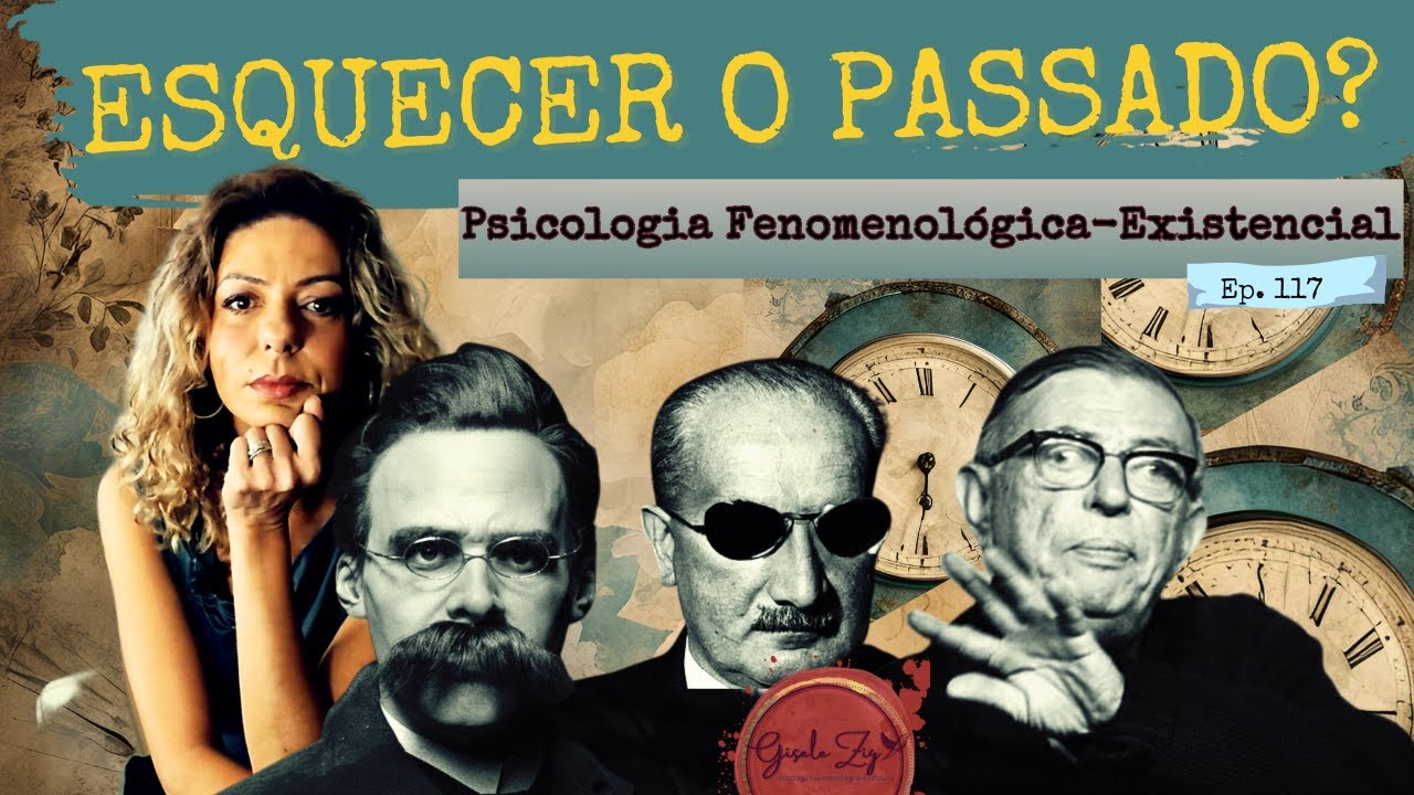 Ep 117 Trauma e Existência: Ideias para lidar com o passado.