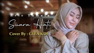 Download lagu SUARA HATI - COVER BY GITA KDI mp3