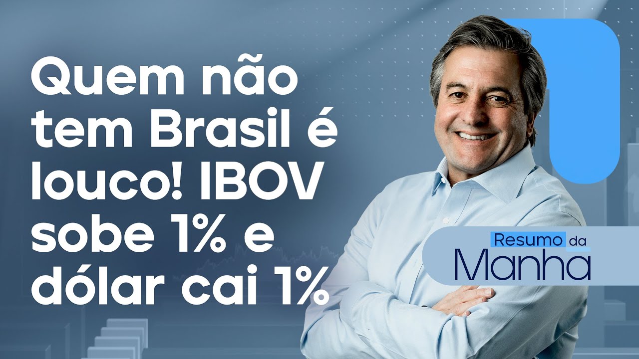 🔴 19/08/2024  - Quem não tem Brasil é louco! | IBOV sobe 1% e dólar cai 1% | Resumo da Manhã