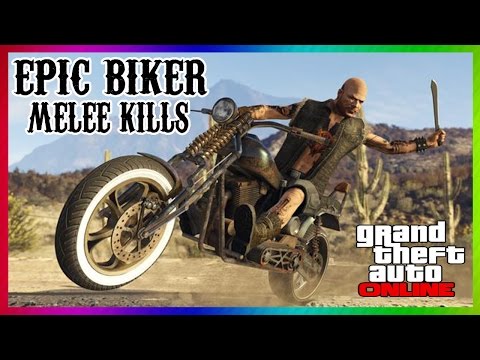 GTA 5 - ONLINE : EPIC BIKER MELEE KILLS  BATTLE AXE, PIPE WRENCH, MACHETE  BIKER DLC