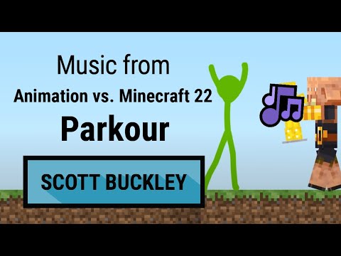 Music from 'Parkour' (Animation vs. Minecraft Ep. 22) - Scott Buckley