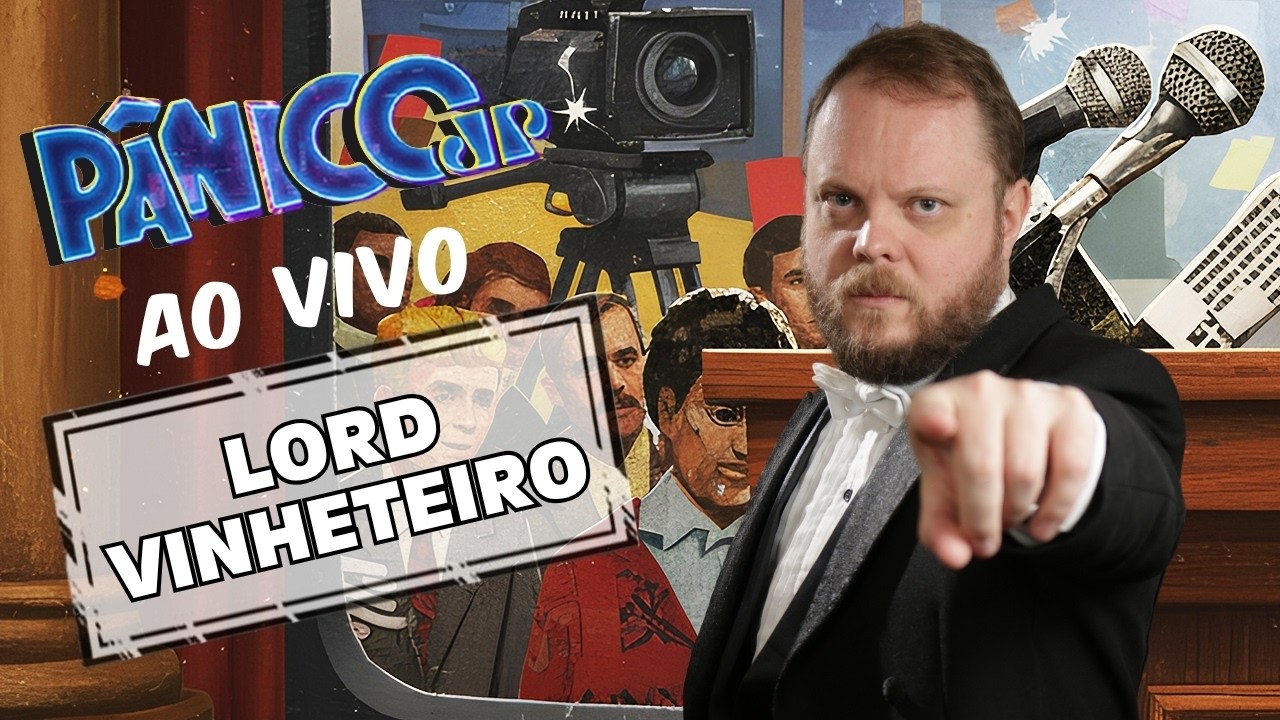 LORD VINHETEIRO AO VIVO | PÂNICO - 24/07/26