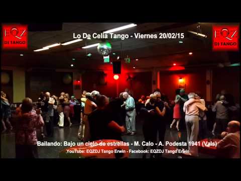 Bailando en Lo De Celia Tango: Bajo un cielo de estrellas - Calo - Beron 1941 (Vals)
