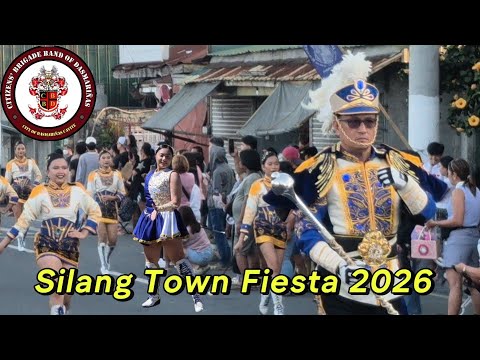 Citizens Brigade Band of Dasmarinas | Silang Town Fiesta 2026 | Parade | Fancy Drill | Solo Maj 