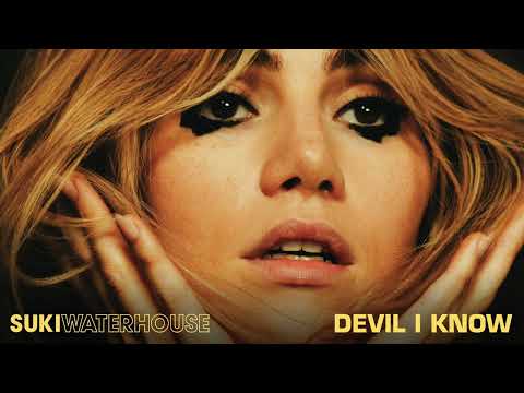 Suki Waterhouse - Devil I Know (Official Audio)
