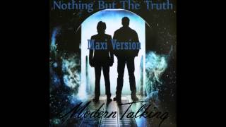 Modern Talking - Nothing But The Truth Maxi Version