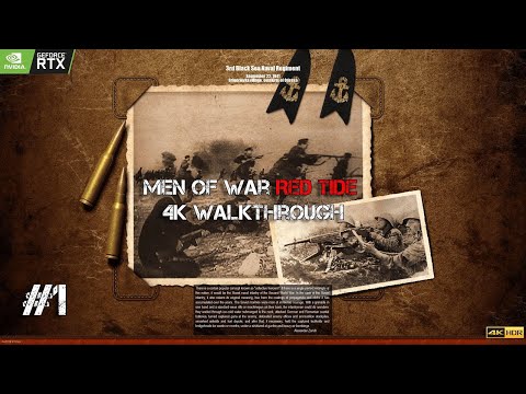 [Parte 1] Men of War: Red Tide 4K UHD Walkthrough - Odessa Must Be Ours - Baptism By Fire