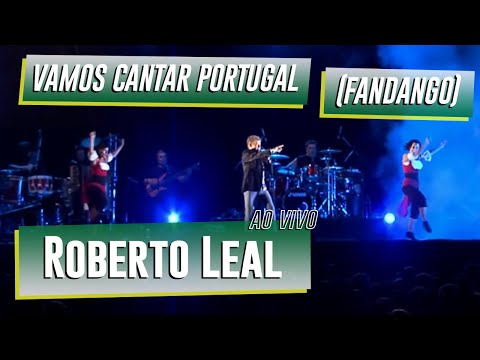 Roberto Leal - "Vamos Cantar Portugal" (Fandango)