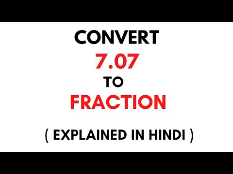 How to convert 7.07 to Fraction || 7.07 as a Fraction ( 7.07 Decimal to Fraction)