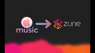 Migrating Apple Music into Microsoft Zune