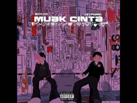 Red Uzi x Jet Pump - Muak cinta