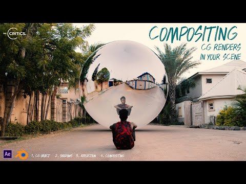 Compositing CG Renders In Your Scene - VFX Tales (Episode 6)