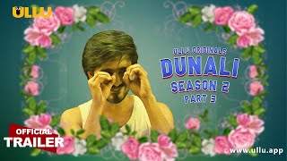 Dunali | Season-2  | Part 3 I Official Trailer I Releasing on: 24th June