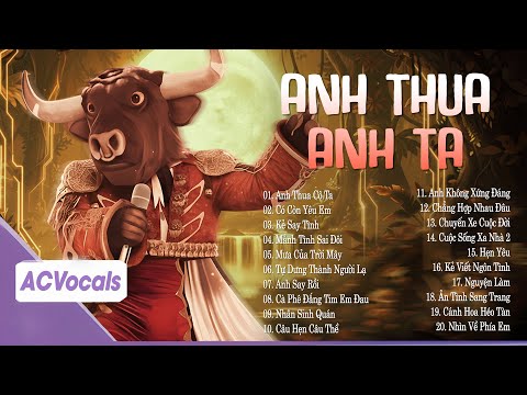 Anh Ấy Tốt Hơn Anh À Anh Ta Cũng Thương Em À... Anh Thua Anh Ta | Tuyển Tập Ca Sĩ Giấu Mặt Cover