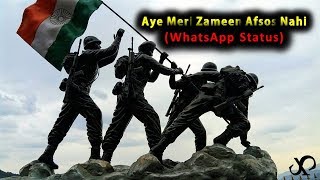Aye Meri Zameen Afsos Nahi 💓 WhatsApp Status �