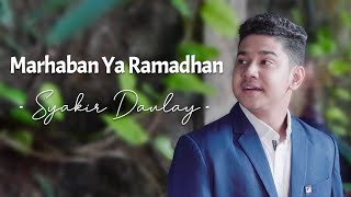 Download lagu Syakir Daulay - Marhaban Ya Ramadhan mp3
