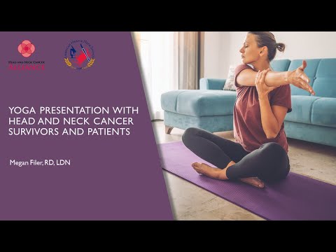 Yoga Presentation for Head & Neck Cancer Patients and Survivors