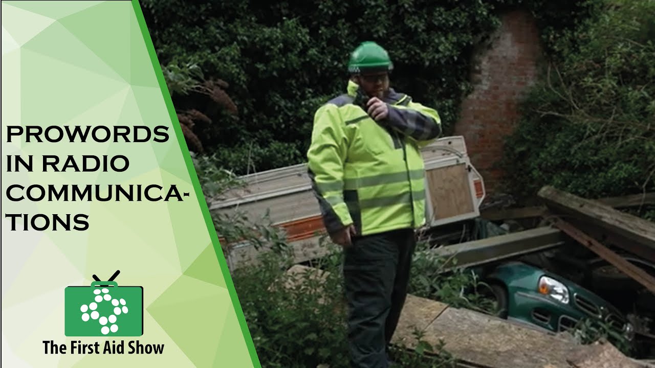 Prowords in Radio Communications onThe First Aid Show