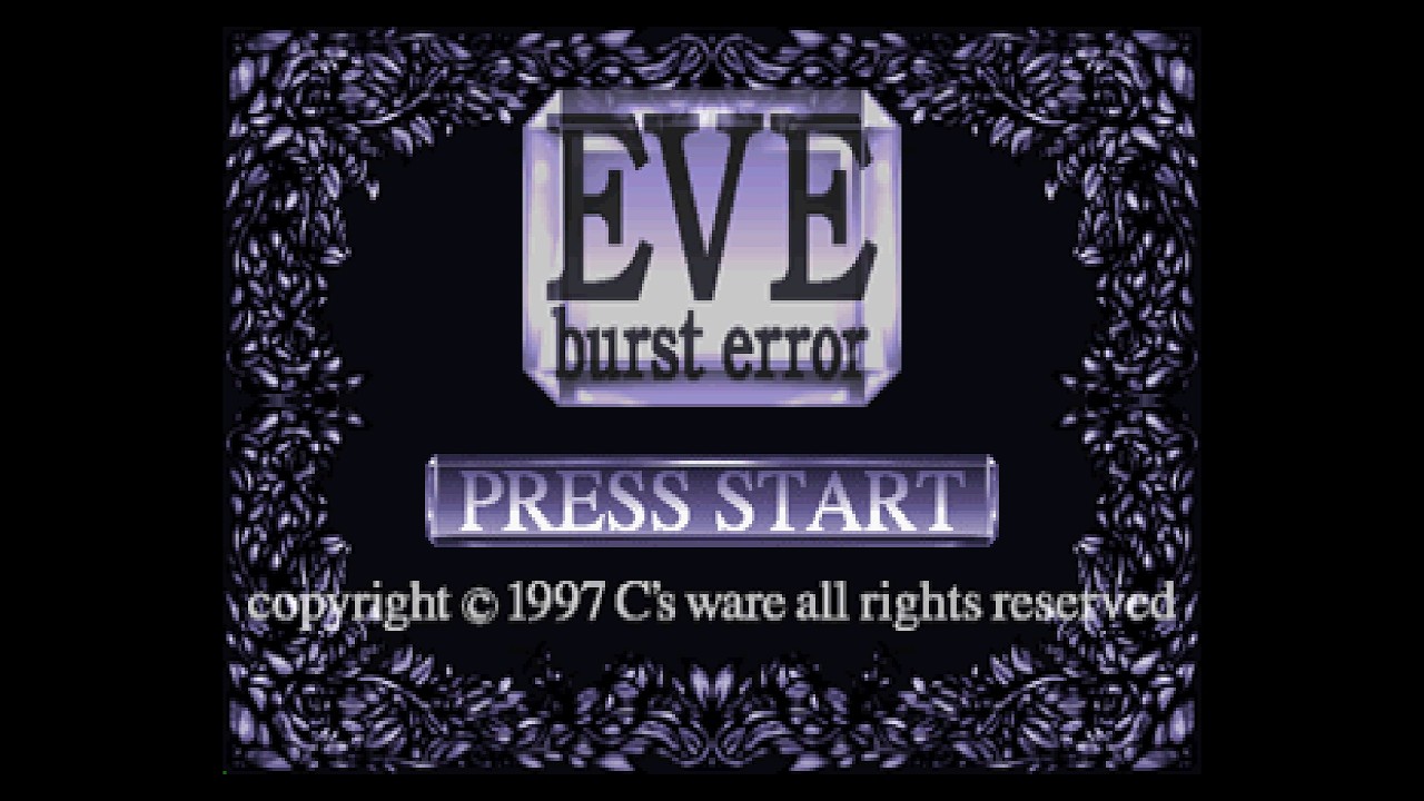 [BGM] [SS] EVE burst error