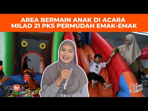 KIDS FRIENDLY! ADA PLAYGROUND DI MILAD KE 21 PKS