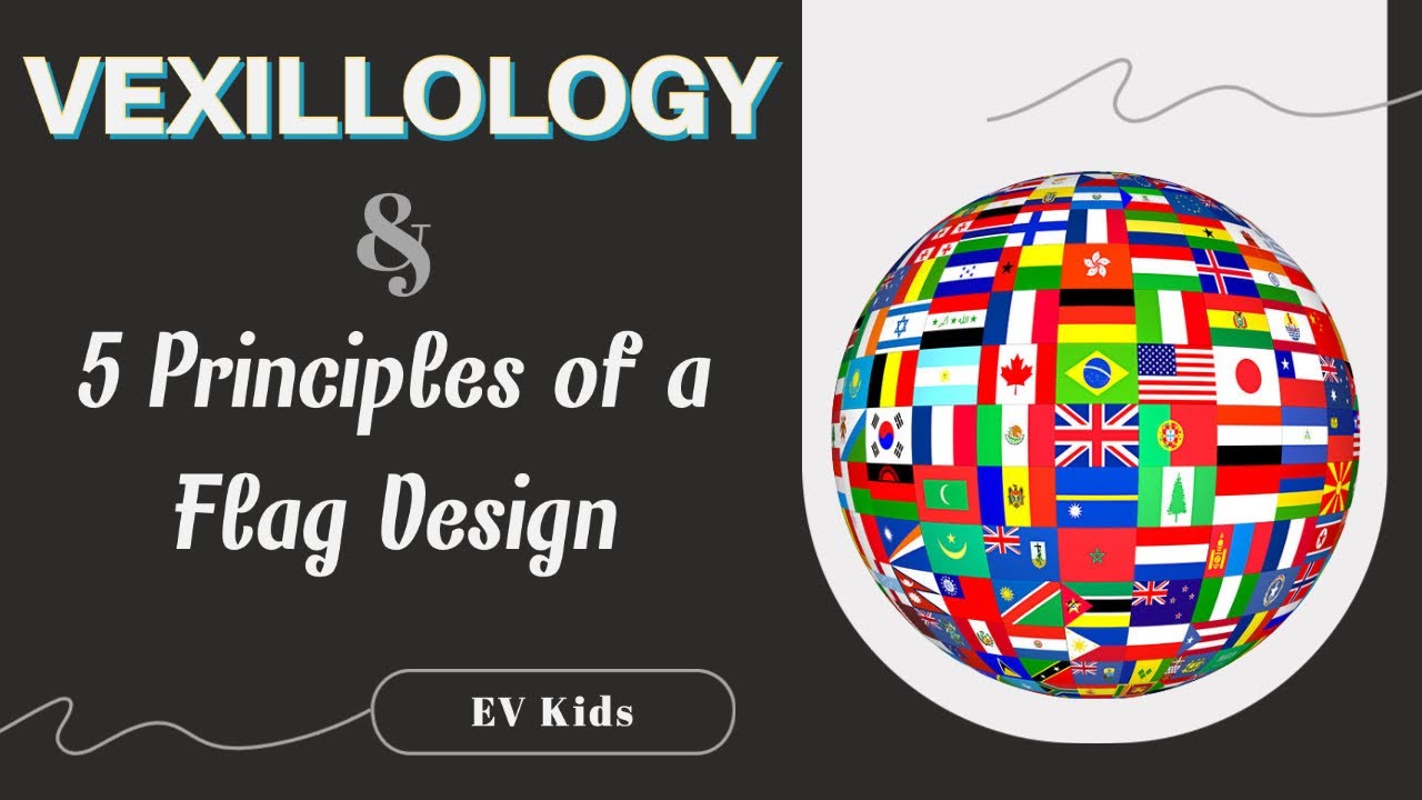 Vexillology and 5 Principles of a Flag Design