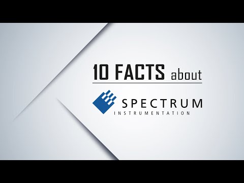 Ten facts about Spectrum Instrumentation