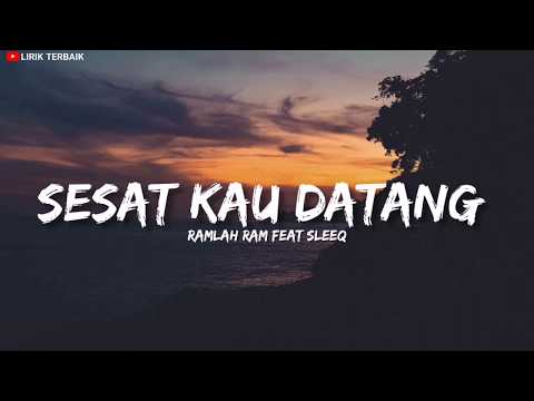 Ramlah Ram ft SleeQ - Sesaat Kau Datang (english version) (Lirik)