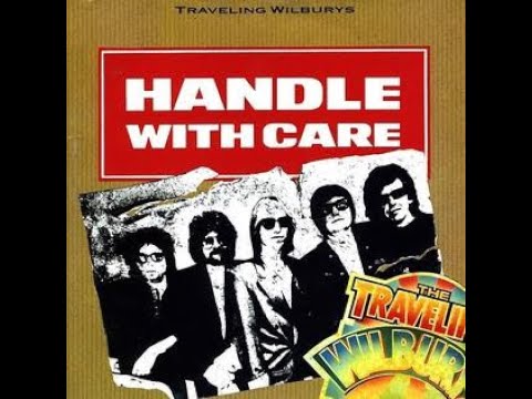 Handle With Care - Traveling Wilburys - 1080 - FULL EXTENDED VIDEO & AUDIO VERSION.