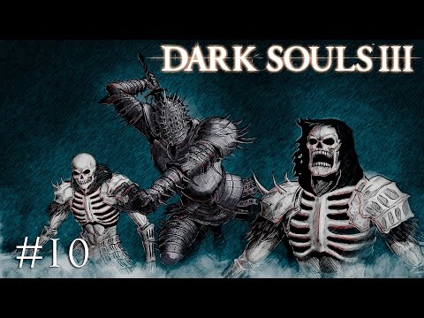 10) Dark Souls 3 (Surprise Mazafaka!)) [Let's Play, Нищий, Ultra High, 1080p]
