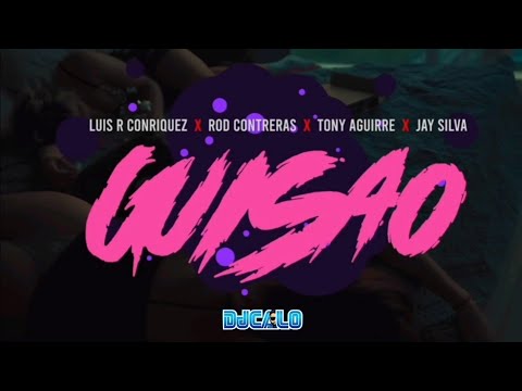 Luis R Conriquez x Rod Contreras x Tony Aguirre x Jay Silva - Guisao [DjCalo] [Extended]