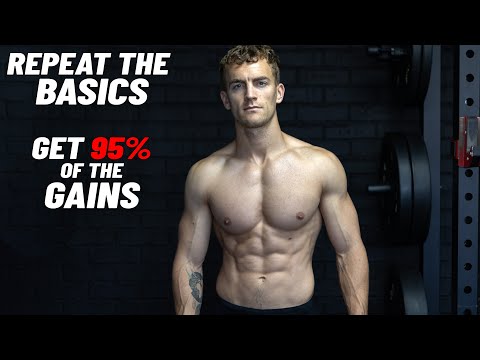 The SIMPLE BASICS that get you 95% of the gains... (training, diet, supps)