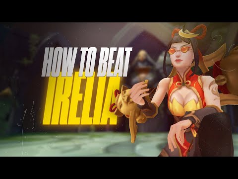 HOW TO 100% BEAT IRELIA
