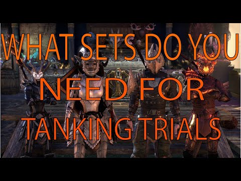 ESO - What sets do you need for tanking Trials?
