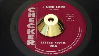 Little Mack - I Need Love - Checker 984
