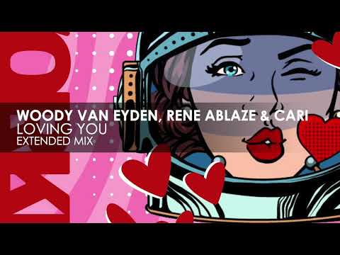Woody van Eyden, Rene Ablaze & Cari - Loving You