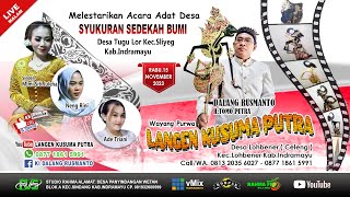 Download lagu 🔴LIVE MALAM, WAYANG PURWA LANGEN KUSUMA PUTRA || DESA TUGU LOR SLIYEG - INDRAMAYU || 15/11/2023 mp3