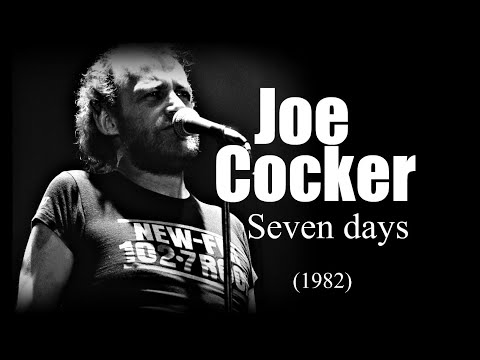Joe Cocker – Seven days (1982)
