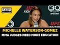 Michelle Waterson-Gomez: MMA Judges Need More Education | UFC Vegas 79 | MMA Fighting
