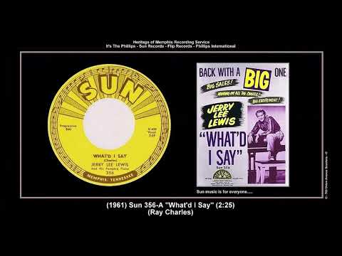 *(1961) Sun 356-A ''What'd I Say'' Jerry Lee Lewis & His Pumping Piano