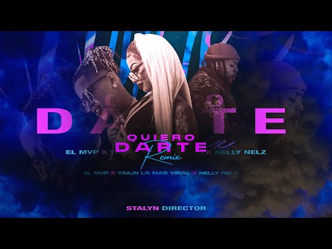 Denyer  - Quiero Darte Rmx feat. Yailin la Mas Viral ft. Nelly Nelz (Video Oficial)