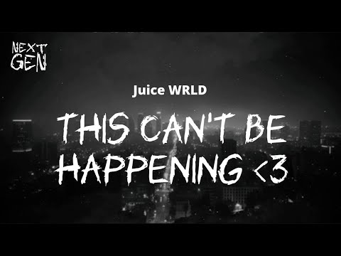 Juice WRLD - this can't be happening 💔 / lyrics