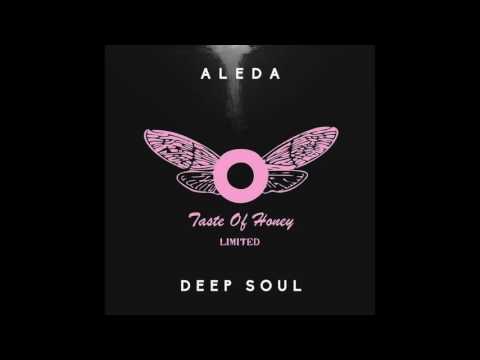 ALEDA   Deep Soul (Original Mix)