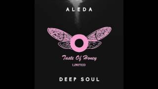 ALEDA   Deep Soul (Original Mix)