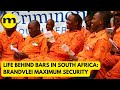 Life Behind Bars In South Africa Brandvlei Maximum Security