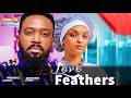 LOVE FEATHERS THE MOVIE Fredrick Leonard Genevieve Ukatu Ugo Onebunne 2024 Latest Nollywood Movie