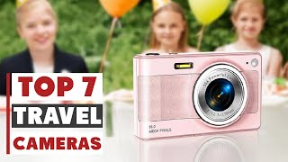 7 Best Cameras for Travel in 2025 – Capture Every Adventure!
