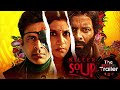 Killer Soup Official Trailer Netflix India 2024 Hindi Series