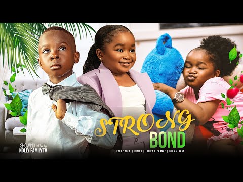 STRONG BOND - Ebube Obio, Kiriku NEW 2023 Trending Nigerian Nollywood Movie