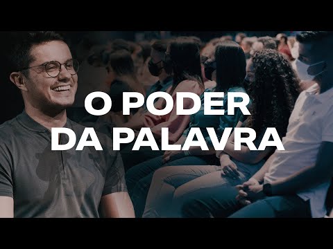 O poder da palavra | Deive Leonardo